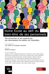Notre école au défi du bien-être de ses personnels : des recherches et des expériences qui réenchantent les métiers de l'éducation