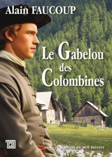 Le Gabelou des Colombines - Alain Faucoup