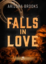 Falls in love - Arizona Brooks