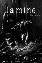 La mine - Marc Maillot