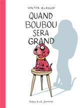 Quand Boubou sera grand - Walter Glassof
