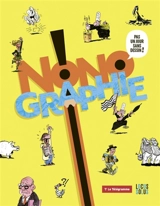 Nonographie ! : pas un jour sans dessin ! - Nono