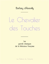 Le Chevalier des Touches de Barbey d'Aurevilly (édition grand format) - Barbey D'aurevilly, Jules Amédée