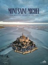 Mont Saint-Michel : the beating heart of the bay - Norman Barreau-Gély