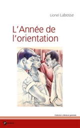L'année de l'orientation - Lionel Labosse