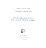 Les bains-douches de la rue Philonarde - Gérard Cartier