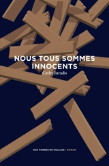 Nous tous sommes innocents - Cathy Jurado-Lécina