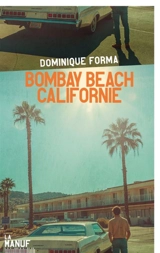 Bombay Beach, Californie - Dominique Forma