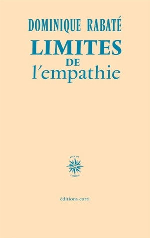Limites de l'empathie - Dominique Rabaté