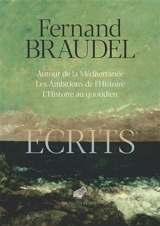 Ecrits - Fernand Braudel