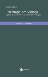 L'héritage des vikings - Christian Soleil
