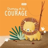 Chompy et le courage - Valentina Manuzzato