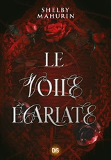 Le voile écarlate. Vol. 1 - Shelby Mahurin