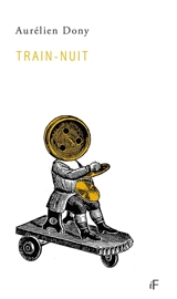 Train-Nuit - Aurélien Dony