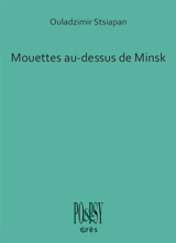 Mouettes au-dessus de Minsk - Ouladzimir Stsiapan