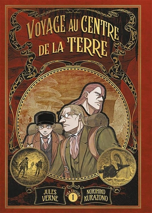 Voyage au centre de la Terre. Vol. 1 - Norihiko Kurazono