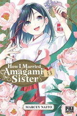How I married an Amagami sister. Vol. 13 - Marcey Naitô