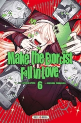 Make the exorcist fall in love. Vol. 6 - Aruma Arima