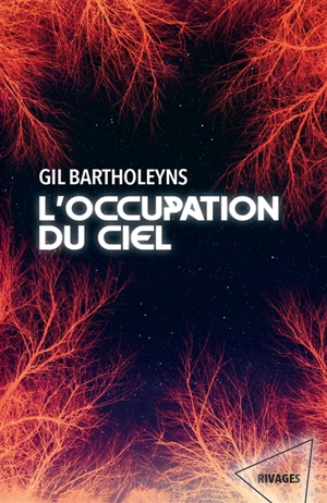 L'occupation du ciel - Gil Bartholeyns