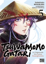 Tsuwamonogatari : le crépuscule des lames ensanglantées. Vol. 5 - Tadataka Hosokawa