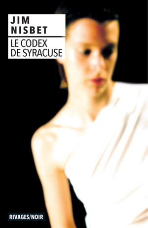 Le codex de Syracuse - Jim Nisbet
