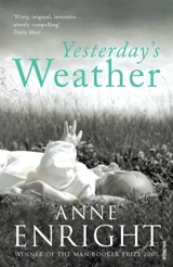 Yesterday's Weather - Anne Enright