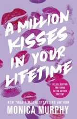 A Million Kisses In Your Lifetime Vol. 2 - Monica Murphy