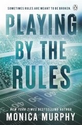 Playing By The Rules - Monica Murphy