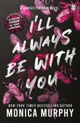 I'll Always Be With You Vol. 4 - Monica Murphy