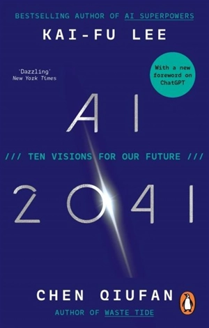 AI 2041 - Kai-Fu Lee