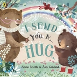 I Send You A Hug - Anne Booth