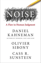 Noise - Daniel Kahneman