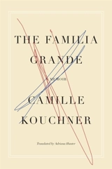 The Familia Grande - Camille Kouchner