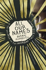 All Our Names - Dinaw Mengestu