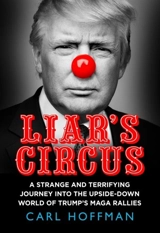 Liar's Circus - Carl Hoffman