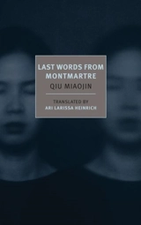 Last Words From Montmartre - Miaojin Qiu
