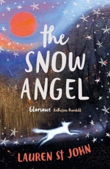 The Snow Angel - Lauren St John