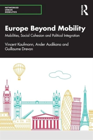 Europe Beyond Mobility - Kaufmann, Vincent