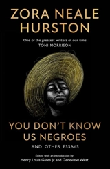 You Don't Know Us Negroes and Other Essays - Zora Neale Hurston