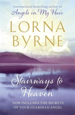 Stairways to Heaven - Lorna Byrne
