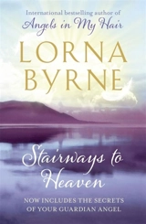 Stairways to Heaven - Lorna Byrne