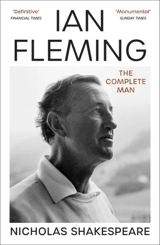 Ian Fleming - Nicholas Shakespeare