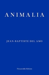 Animalia - Jean-Baptiste Del Amo