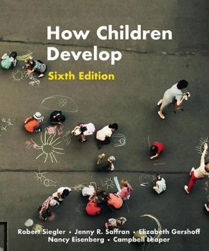 How Children Develop 6th internationl edition - Robert S. Siegler