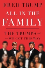 All in the Family - Trump, Fred C