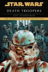 Death Troopers : Star Wars Legends - Joe Schreiber
