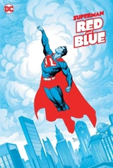 Superman Red & Blue - Ridley, John