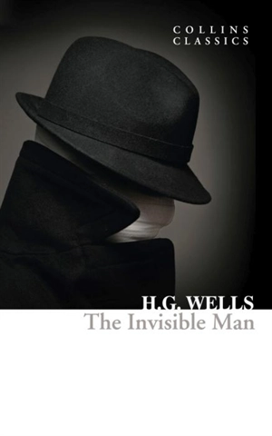 The Invisible Man - Wells, H.G