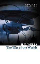 The War of the Worlds - Wells, H.G