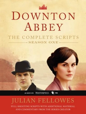Downton Abbey Script Book - Julian Fellowes